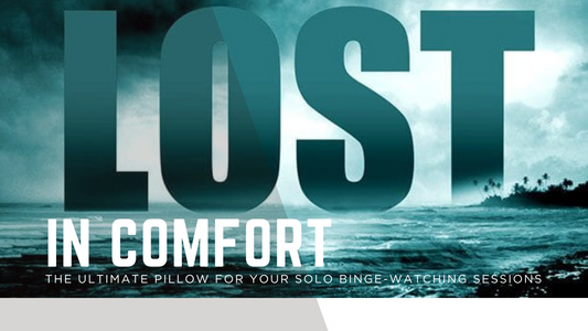 Lost in Comfort: The Ultimate Pillow for Your Solo Binge-Watching Sessions